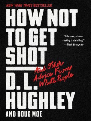 HOW NOT TO GET SHOT