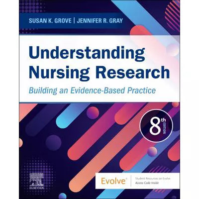 Understanding Nursing Research E-Book : Building an Evidence-Based Practice